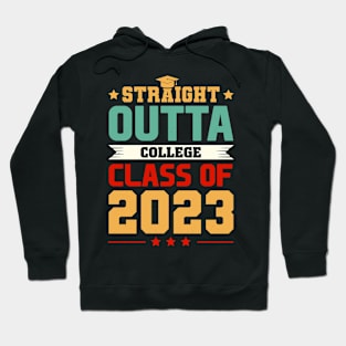 Straight Outta College Class Of 2023 Hoodie